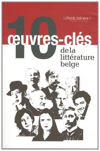 10 oeuvres-clés de la littérature belge