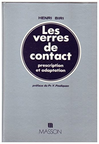 Les Verres de contact : Prescription et adaptation