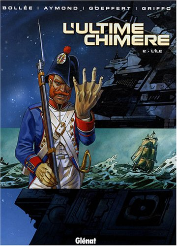 L'ultime chimère. Vol. 2. L'île