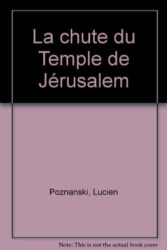 70, la chute du temple de jérusalem