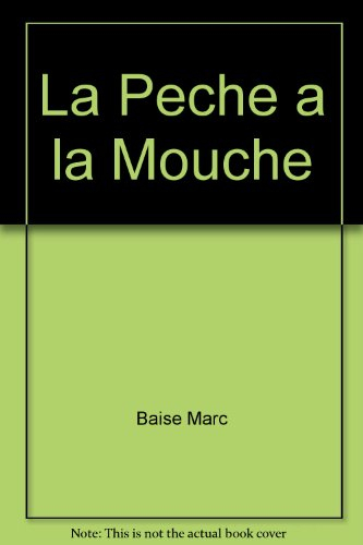 La pêche à la mouche