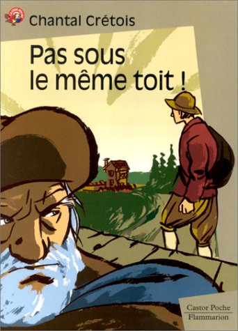Pas sous le même toit !