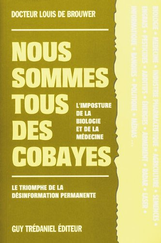 Nous sommes tous des cobayes
