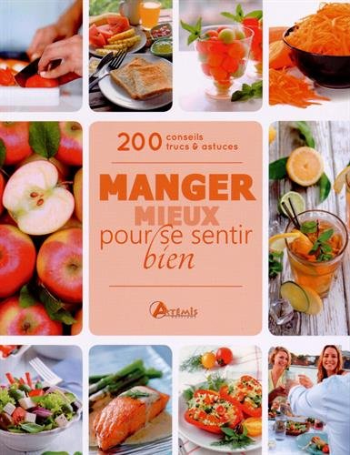 Manger mieux pour se sentir bien