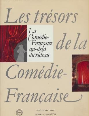 les trésors de la comédie-française: la comédie-française au-delà du rideau : octobre-décembre 1994