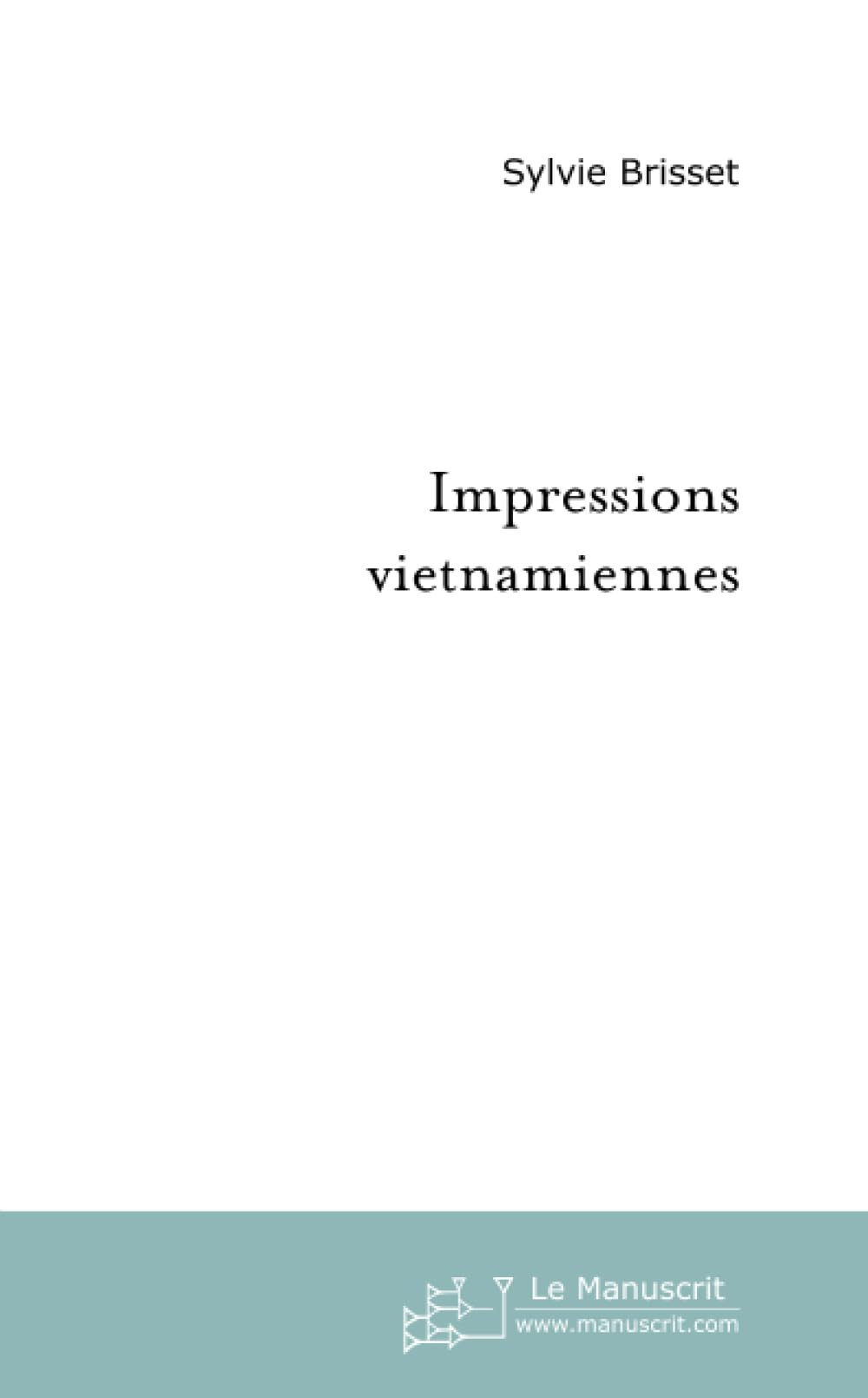 Impressions vietnamiennes