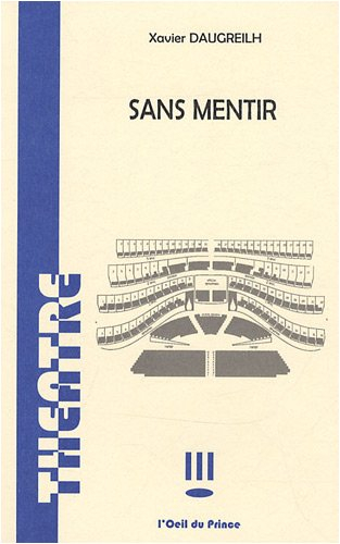 Sans mentir