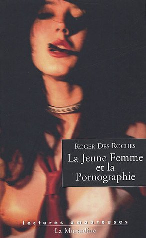 La jeune femme et la pornographie