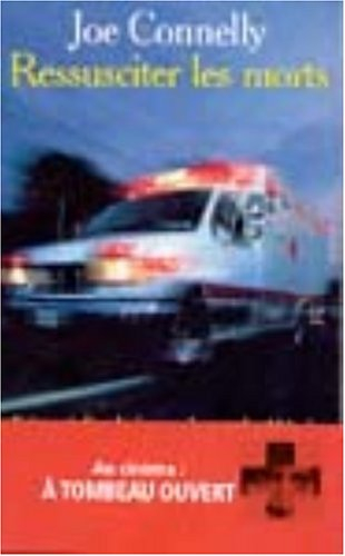 Ressusciter les morts