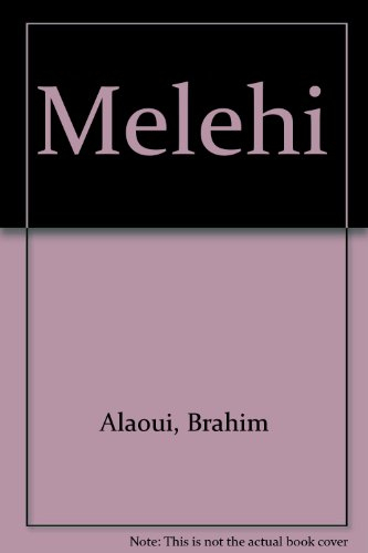 Melehi : Institut du monde arabe, 27 juin - 27 août 1995