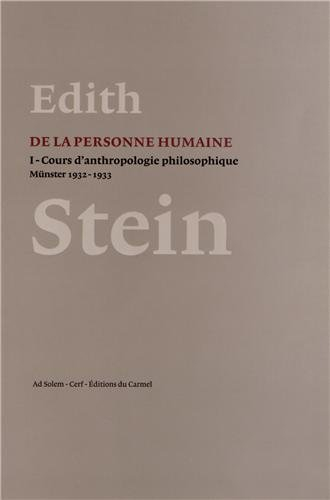 De la personne humaine. Vol. 1. Cours d'anthropologie philosophique : Münster, 1932-1933