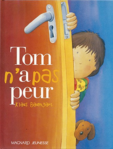 Tom n'a pas peur