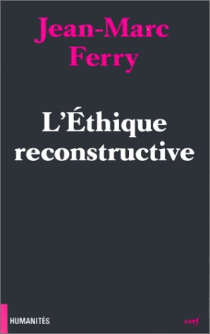 L'éthique reconstructive