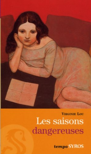 Les saisons dangereuses