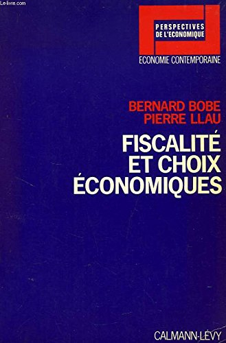 Fiscalité et choix économiques