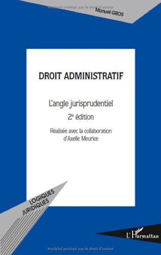 Droit administratif : L'angle jurisprudentiel