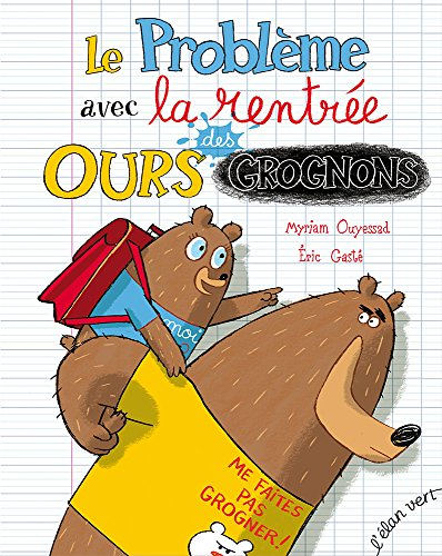 Le problème avec la rentrée des ours grognons