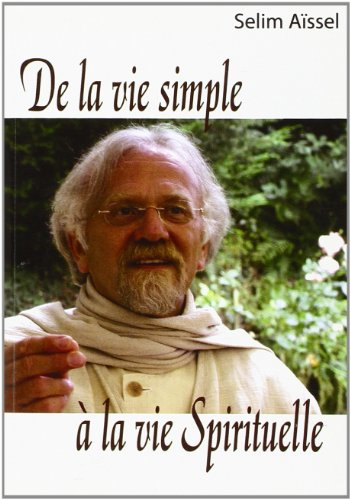 De la vie simple à la vie spirituelle