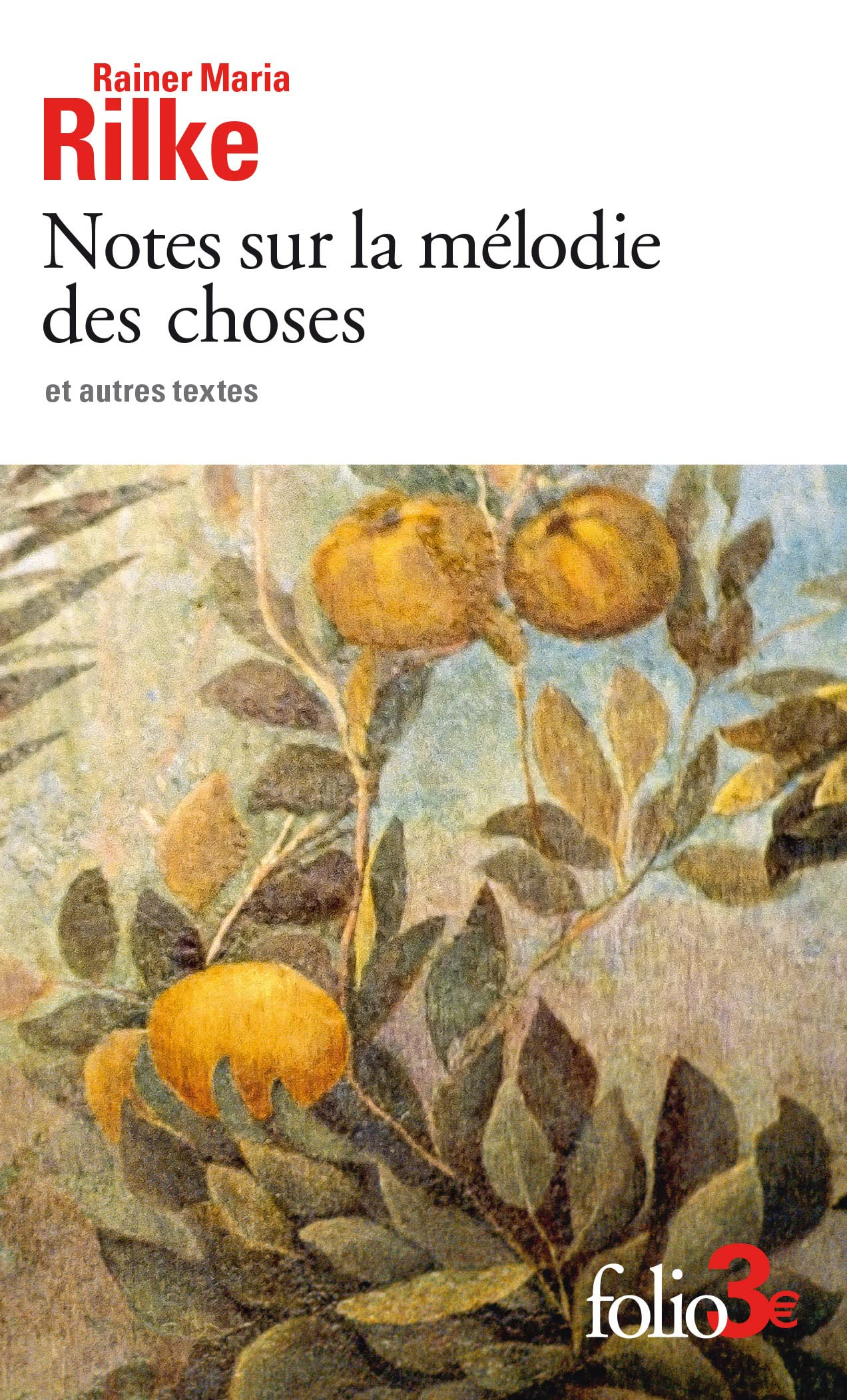 Notes sur la mélodie des choses : et autres textes