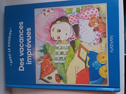 des vacances imprevues