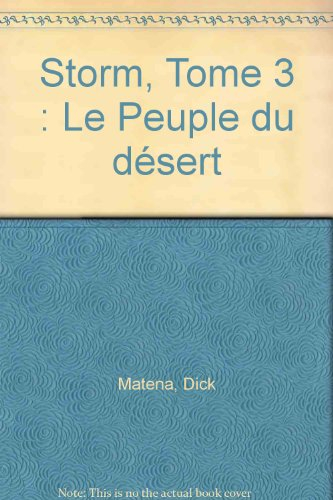 Storm. Vol. 3. Le Peuple du désert