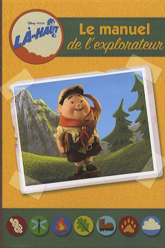 Là-haut : le manuel de l'explorateur