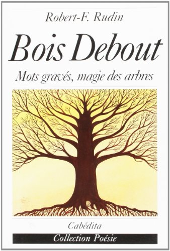 Bois debout