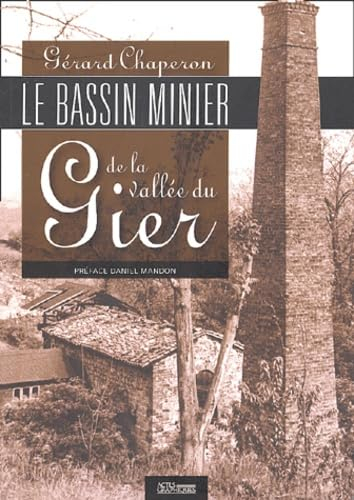 Le bassin minier de la vallée du Gier