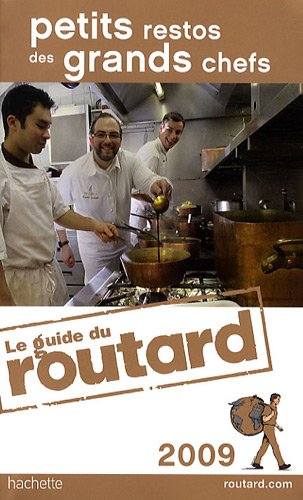 Petits restos des grands chefs : 2009