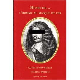 Henri de... : l'homme au masque de fer
