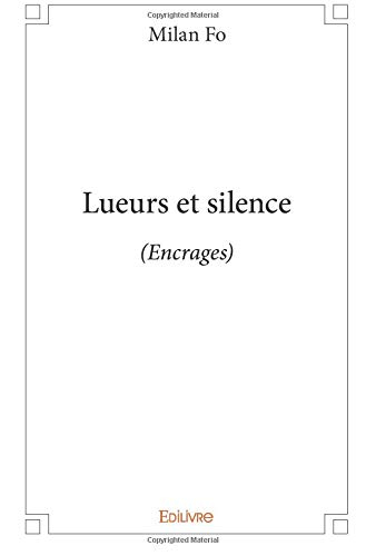 Lueurs et silence