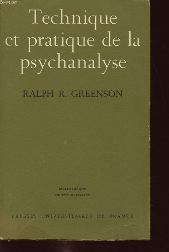technique et pratique de la psychanalyse