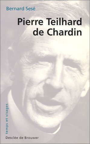 Pierre Teilhard de Chardin