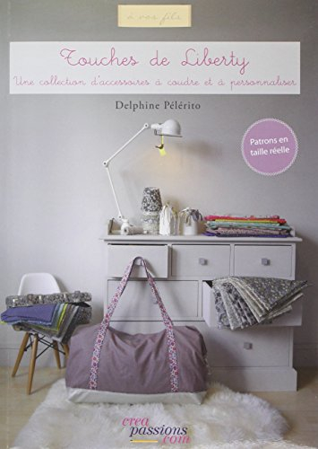 Touches de Liberty : une collection d'accessoires à coudre et à personnaliser