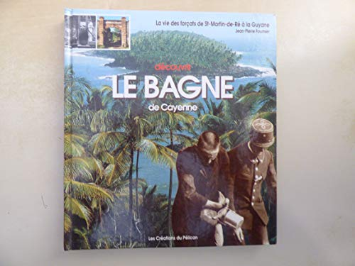 balades en cayenne (découvrir le bagne)