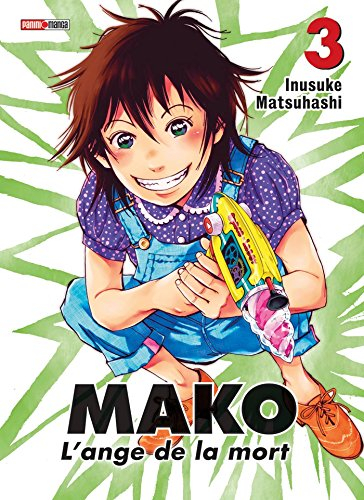 Mako, l'ange de la mort. Vol. 3