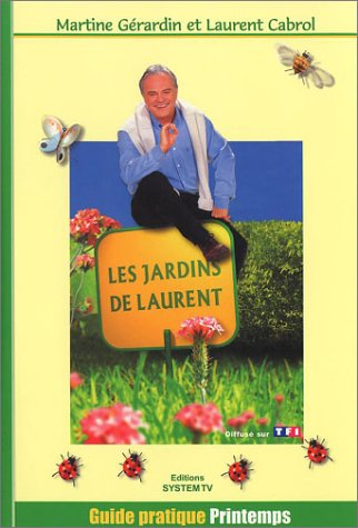 Les jardins de Laurent