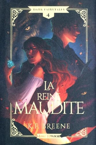 La reine maudite : Dark Fairytales 4 (relié)