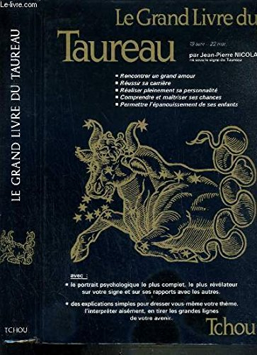 les grands livres du zodiaque... tome 11 : le grand livre du taureau