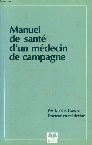 manuel de sante d'un medecin de campagne