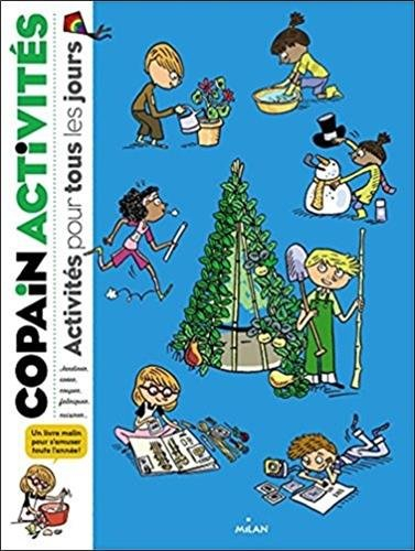 Activités pour tous les jours