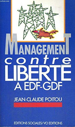management contre liberté à edf-gdf