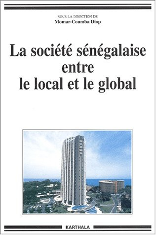 La société sénégalaise entre le local et le global