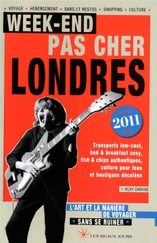 Week-end pas cher Londres 2011 : l'art et la manière de voyager sans se ruiner