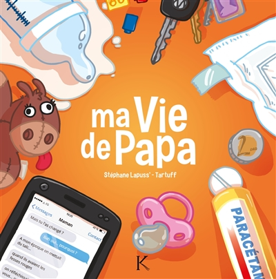 Ma vie de papa. Vol. 1