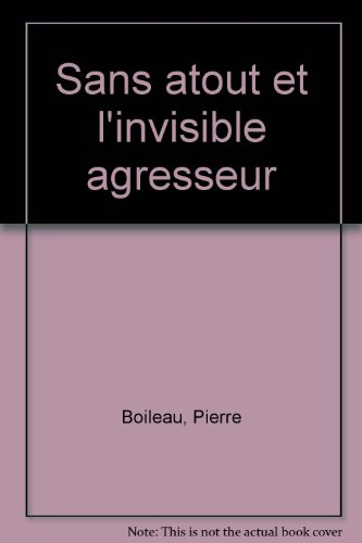 l'invisible agresseur