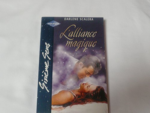 l'alliance magique (sixième sens)