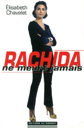 Rachida ne meurt jamais