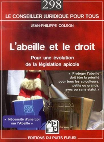 L'abeille et le droit : pour une évolution de la législation apicole