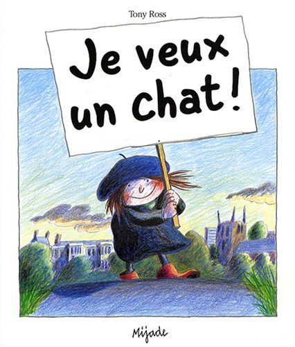 Je veux un chat !
